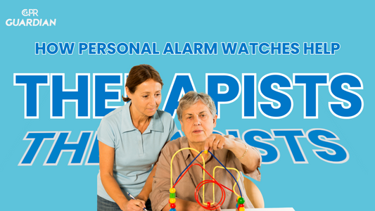 How Personal Alarm Watches Support Occupational Therapists in Monitoring Patient Safety